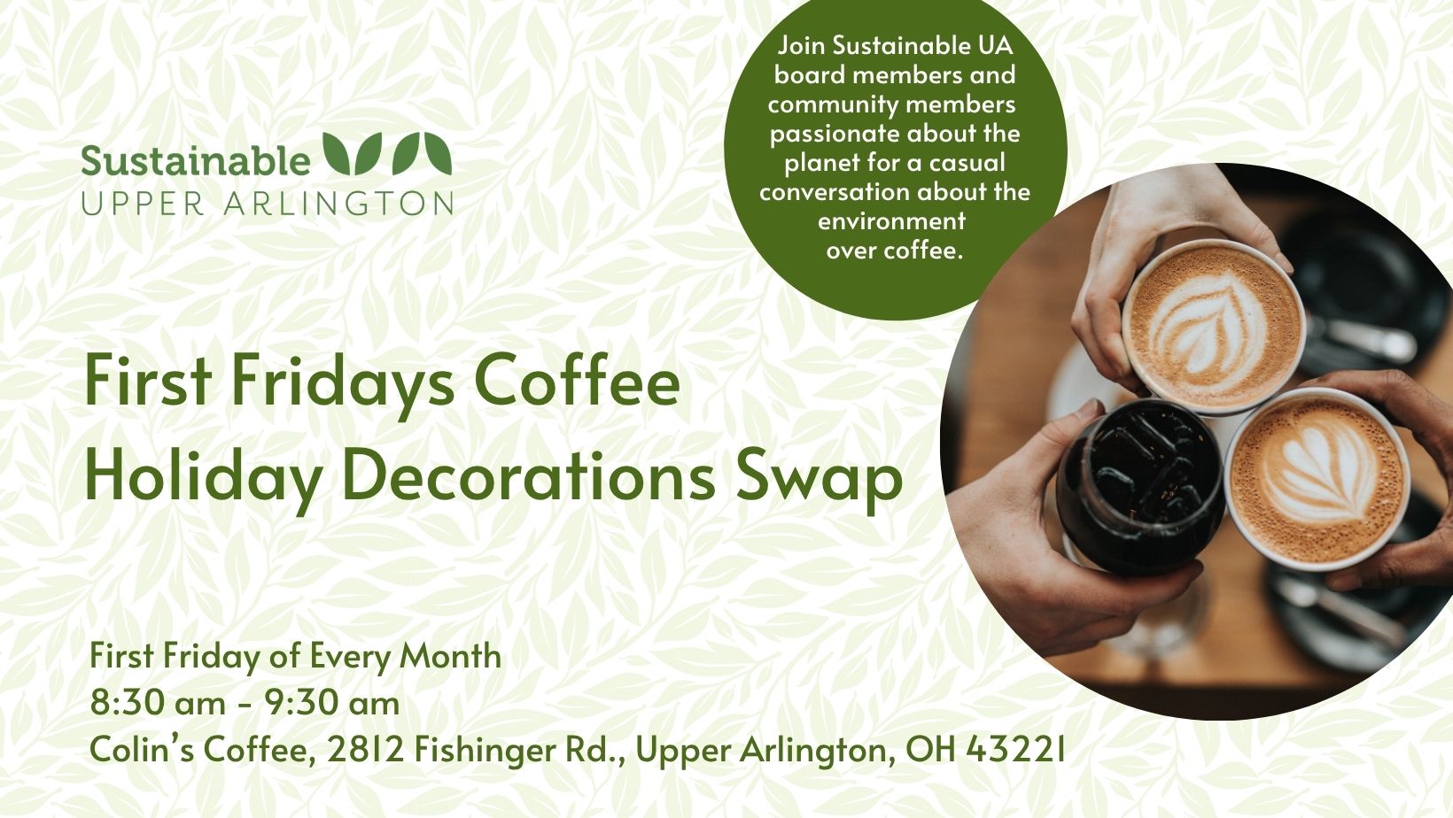 First Fridays Coffee with Sustainable UA: November Holiday Decorations Swap