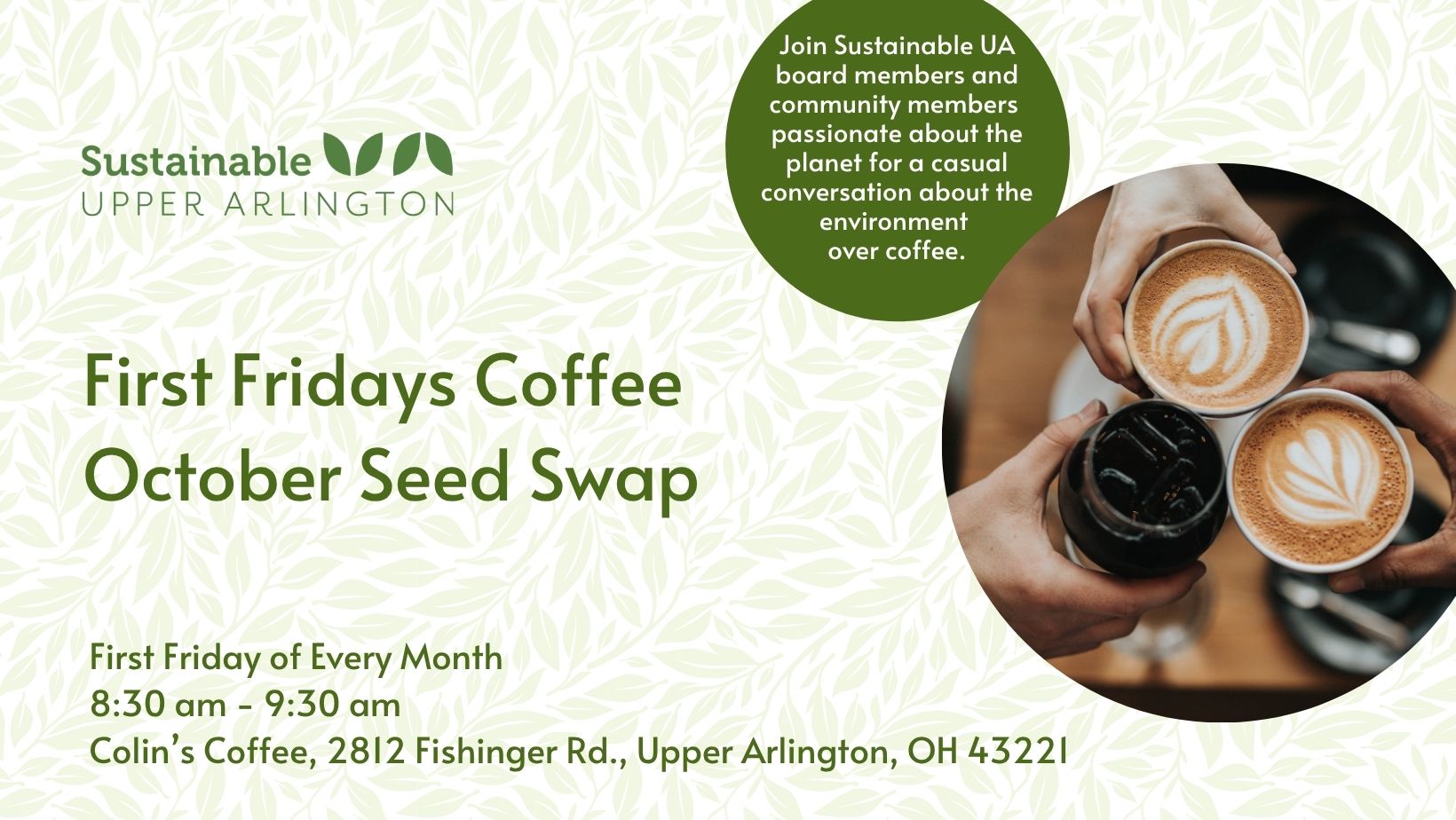 Sustainable UA First Fridays Coffee Seed Swap